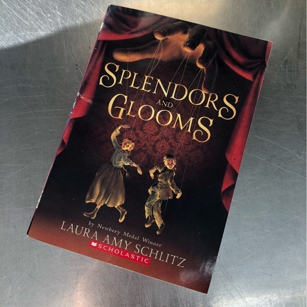 Splendors and Glooms by: Laura Amy Schlitz, paperback book
